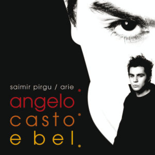 Saimir Pirgu – Angelo Casto E Bel