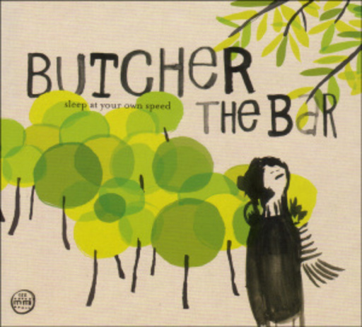 Butcher The Bar – Sleep At Your Own Speed