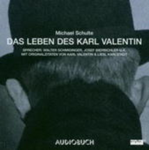 Diverse – Das Leben des Karl Valentin