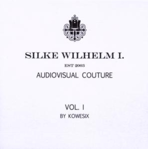 Diverse – Silke Wilhelm I Audiovisual Couture Vol. 1