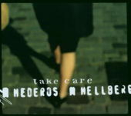 Hederos & Hellberg – Take Care E.P.