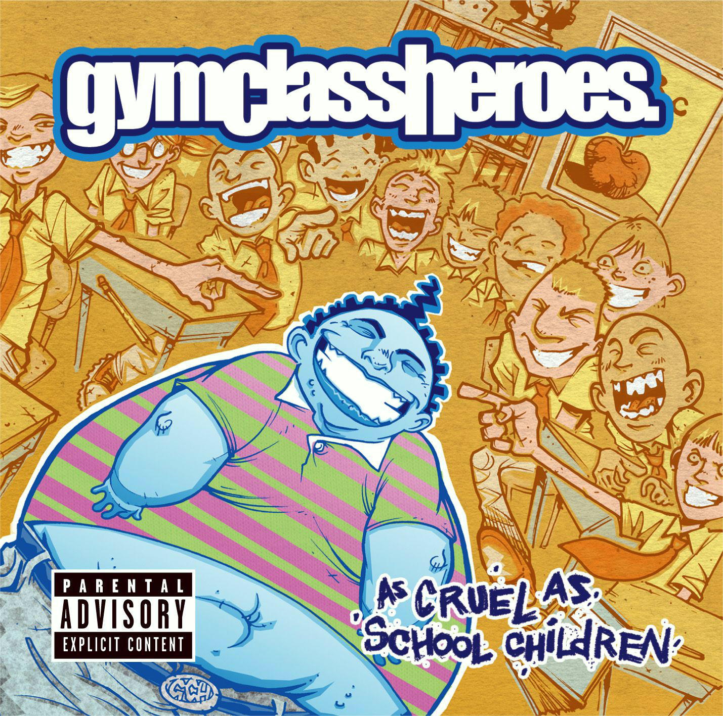 Gym Class Heroes – As Cruel As School Children