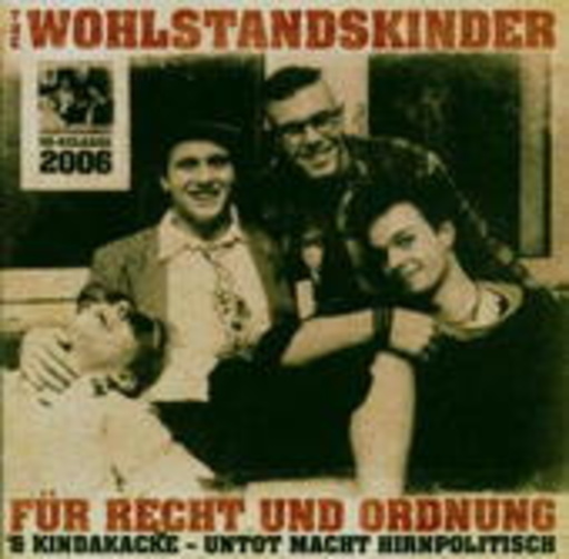 Wohlstandskinder – Für Recht und Ordnung