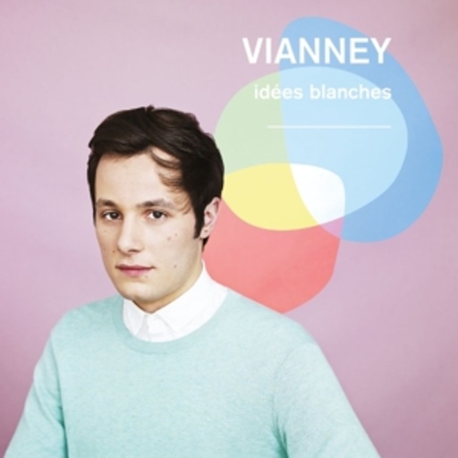 Vianney – Idées Blanches