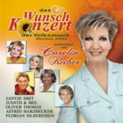 Das Wunschkonzert der Volksmusik Herbst 2003 – Carolin Reiber präsentiert