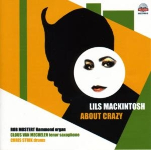 Lils Mackintosh – About Crazy