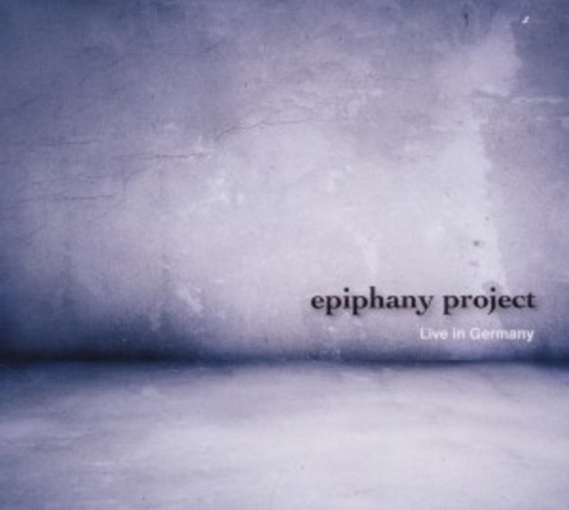 Epiphany Project – Live In Germany