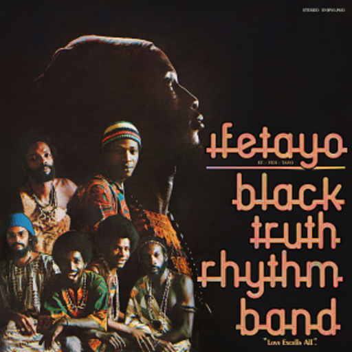 Black Truth Rhythm Band – Ifetayo