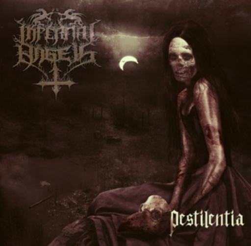 Infernal Angels – Pestilentia