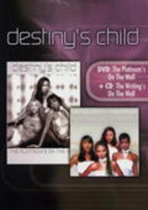 Destiny's Child – The Writing's On The Wall/The Platinum's On The Wall