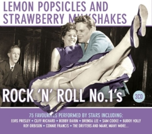Diverse – Lemon Popsicles And Strawberry Milkshakes Rock'n'Roll No. 1's
