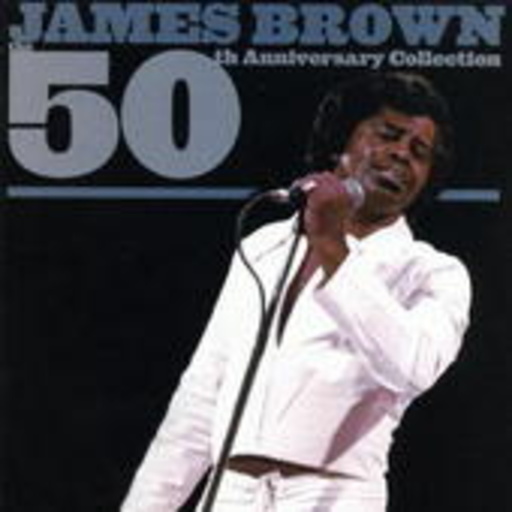 James Brown – The 50th Anniversary Collection