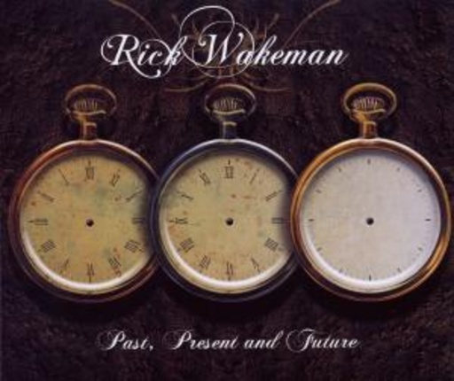 Rick Wakeman – Past, Present And Future
