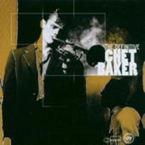 Chet Baker – The Definitive Chet Baker