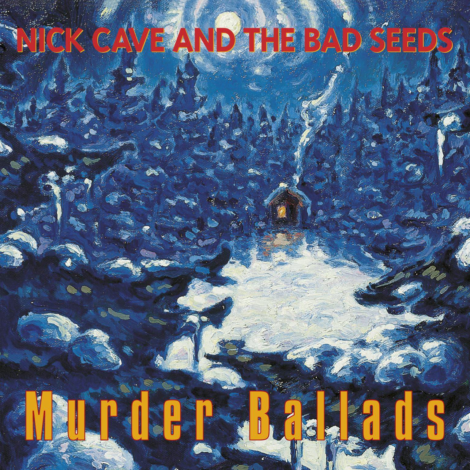 Nick Cave & The Bad Seeds – Murder Ballads