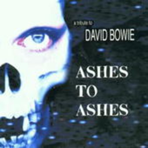 Diverse – Ashes To Ashes - A Tribute To David Bowie