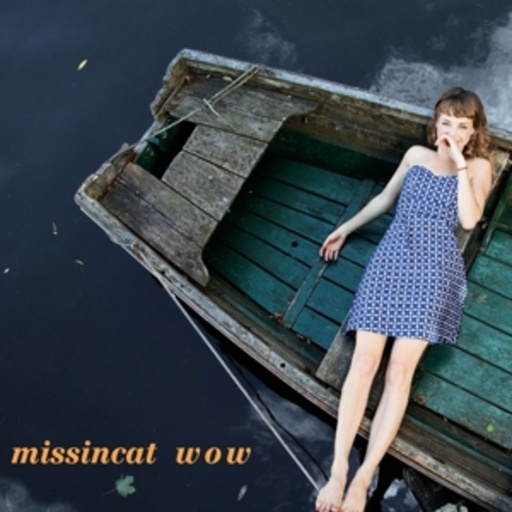 Missincat – Wow