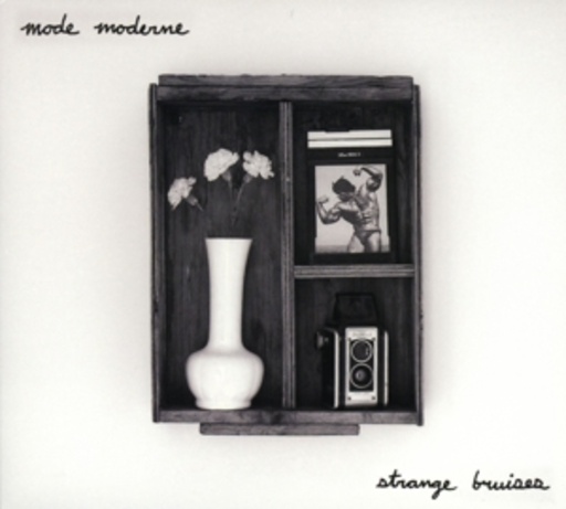 Mode Moderne – Strange Bruises