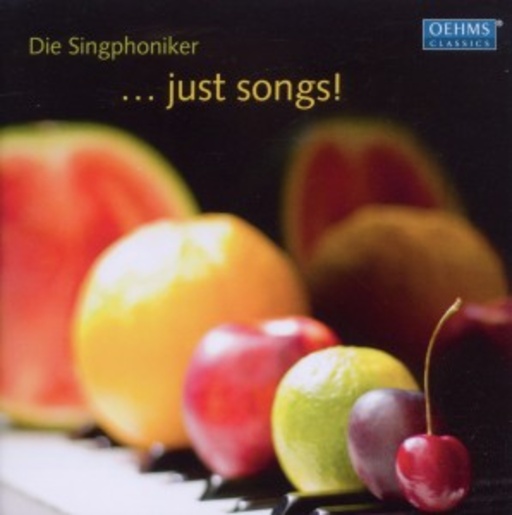 Die Singphoniker – Just Songs!