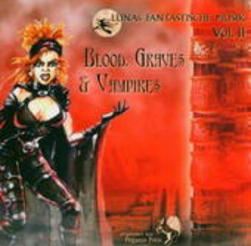 Diverse – Luna's Fantastische Musik Vol. 2 - Blood, Graves And Vampires