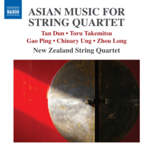 Tan Dun/New Zealand String Quartet – Asian Music For String Quartet