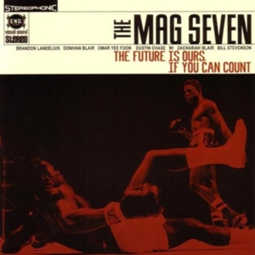 Mag Seven – The Future Is Ours
