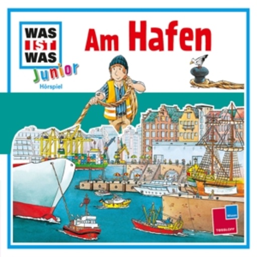 Diverse – Was ist was Junior - Folge 24 - Am Hafen