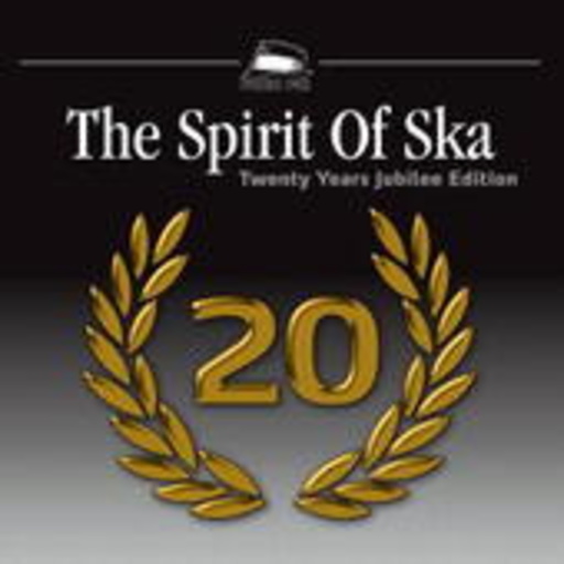 Diverse – The Spirit Of Ska - 20 Years Jubilee Edition