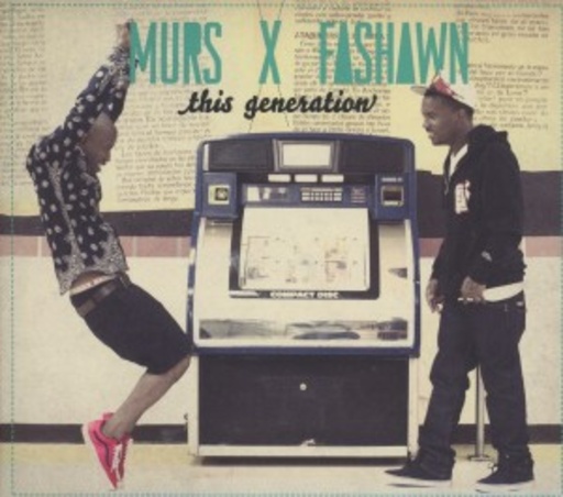 Murs & Fashawn – This Generation