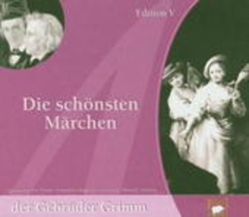 Diverse – Die schönsten Märchen der Gebrüder Grimm - Edition V
