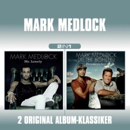 Mark Medlock – 2 In 1: Mr. Lonely/Dreamcatcher