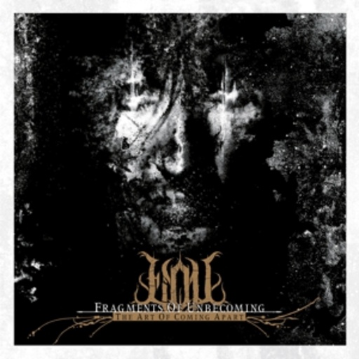 Fragements Of Unbecoming – The Art Of Coming Apart