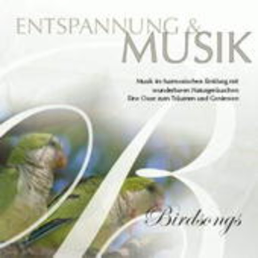 Diverse – Entspannung & Musik: Birdsong