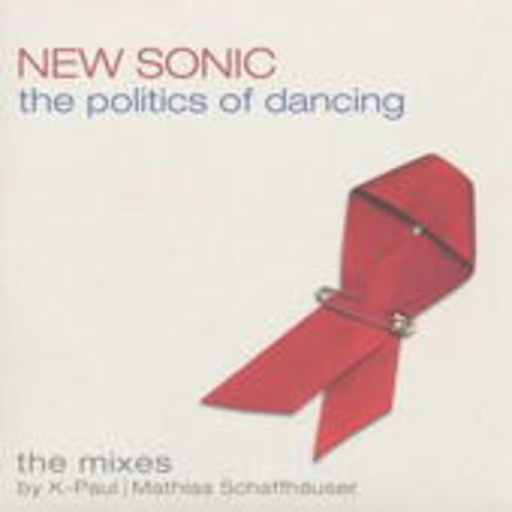 New Sonic – The Politics Of Dancing (K-Paul Remix)