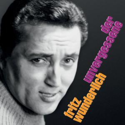 Fritz Wunderlich – Der Unvergessene