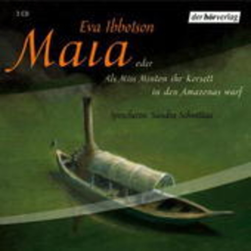Sandra Schwittau – Maia oder als Miss Minton ihr Korsett in den Amazonas warf