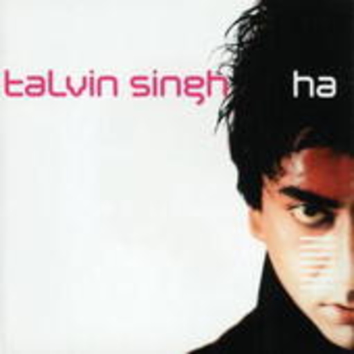 Talvin Singh – Ha!