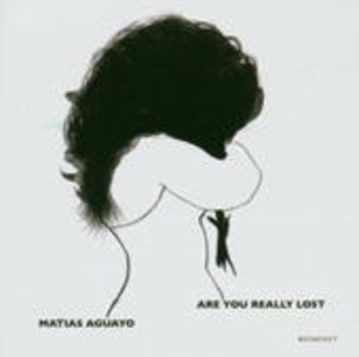 Matias Aguayo – Are You Really Lost