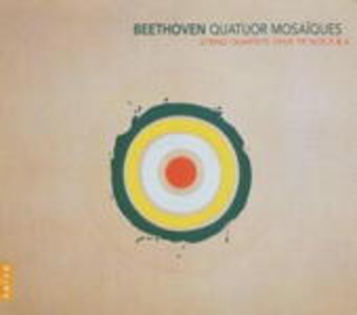 Quatuor Mosaiques – String Quartets Opus 18 Nos. 5 & 6