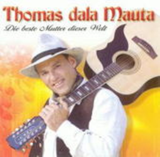 Thomas Dala Mauta – Die beste Mutter der Welt