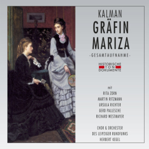 Herbert Kegel – Gräfin Mariza (GA 1953 aus Leipzig)