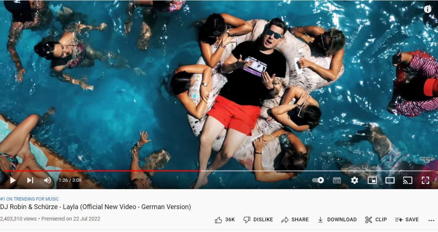 Weiter bei YouTube und Spotify auf Platz eins: "Layla" von DJ Robin und Schürze