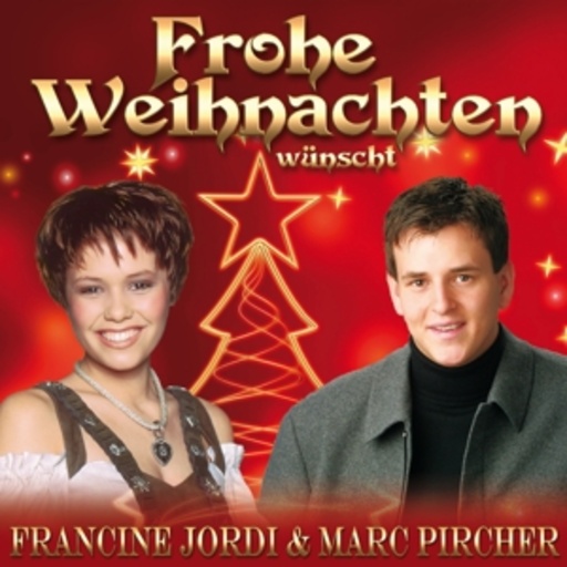 Francine Jordi & Marc Pircher – ... wünschen frohe Weihnachten
