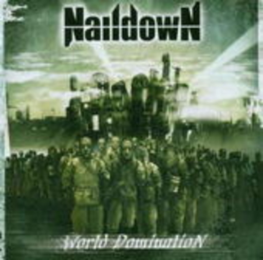 Naildown – World Domination