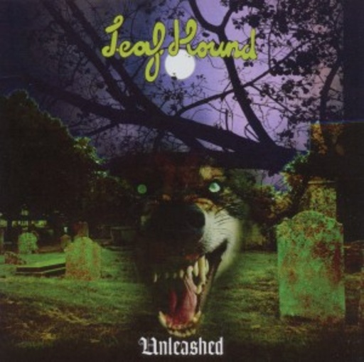 Leaf Hound – Unleashed