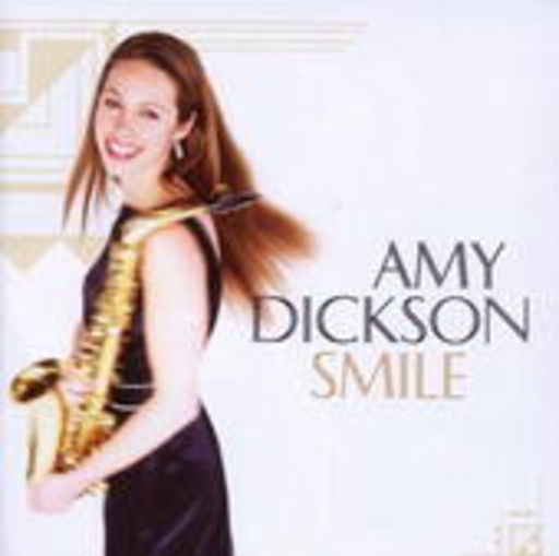 Amy Dickson – Smile