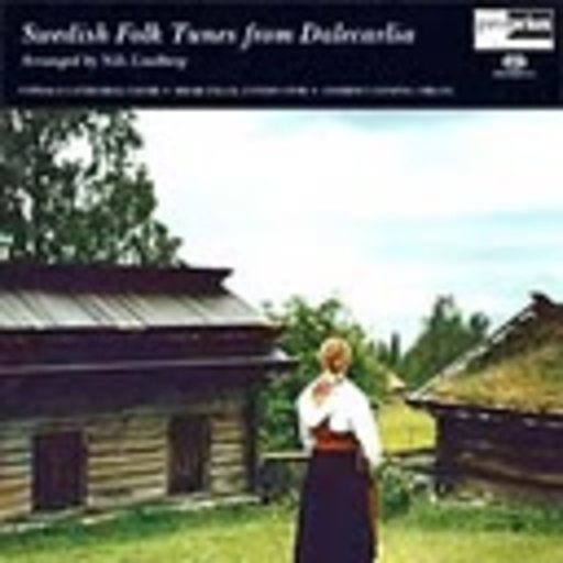 Nils Lindberg/Andrew Canning – Swedish Folk Tunes From Dalecarlia