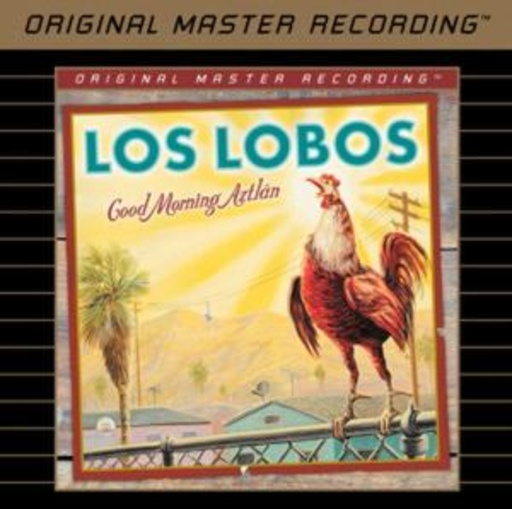 Los Lobos – Good Morning Aztlán (Original Master Recording)