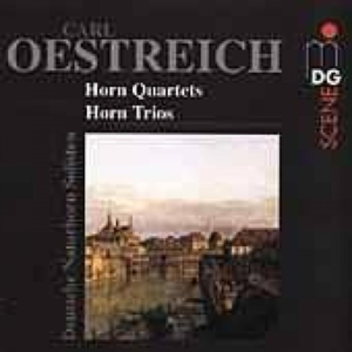 Deutsche Naturhorn Solisten – Horn Quartets/Horn Trios