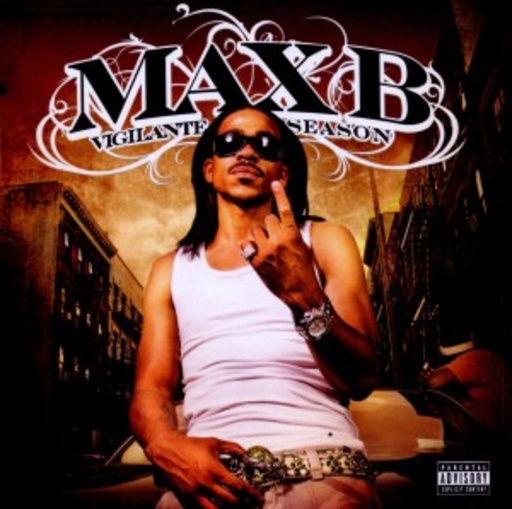 Max B – Vigilante Season